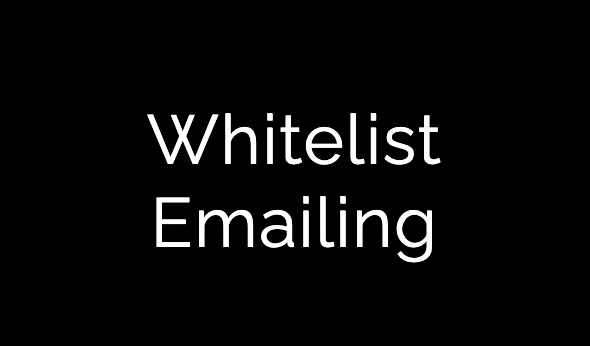 Whitelist emailing